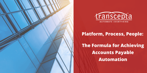Transcepta blog - Platform, People Process - Apr 2020